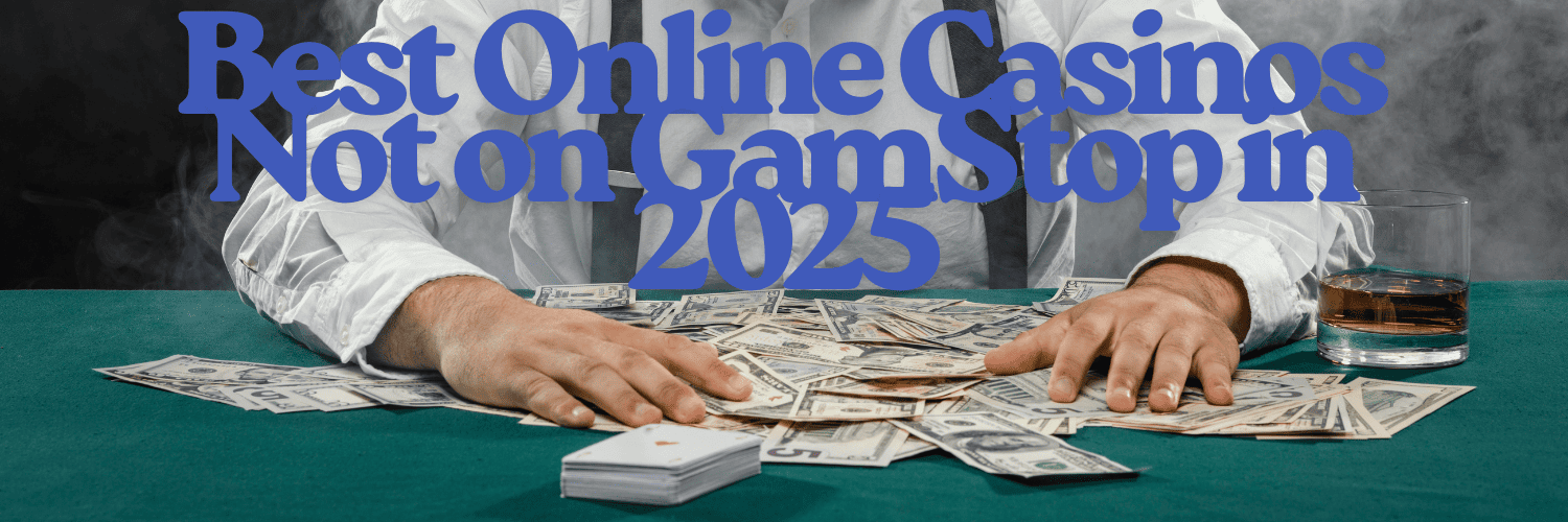 Non-Gamstop Casinos Your Guide to Unrestricted Online Gambling
