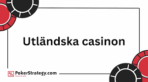 Utländska Casino En Djupgående Analys av Internationella Spelplattformar Utländska Casino En Djupgående Analys av Internationella Spelplattformar