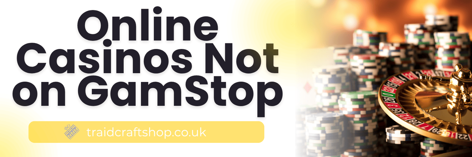 Exploring Non GamStop Casinos Your Guide to Unrestricted Betting